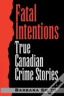 Fatal Intentions