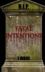 Fatal Intentions - Preview