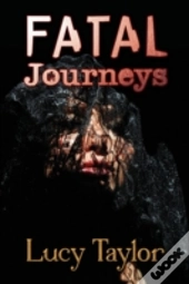 Fatal Journeys