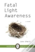 Fatal Light Awareness