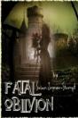 Fatal Oblivion - Preview