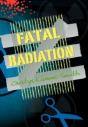 Fatal Radiation - Preview