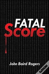 Fatal Score