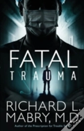 Fatal Trauma