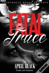 Fatal Truce