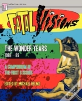 Fatal Visions: The Wonder Years