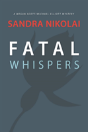 Fatal Whispers - Preview