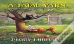 Fatal Yarn