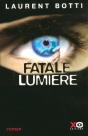 Fatale Lumière - Preview