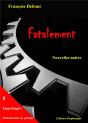 Fatalement - Preview