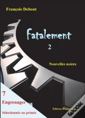 Fatalement T.2