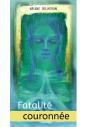 Fatalite Couronnee - Preview