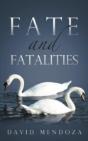 Fate And Fatalities - Preview