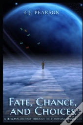 Fate, Chance, And Choices