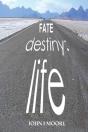 Fate-Destiny-Life - Preview