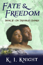 Fate & Freedom - Preview