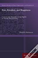 Fate, Freedom, And Happiness