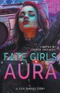Fate Girls: Aura - Preview