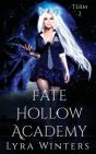 Fate Hollow Academy - Preview