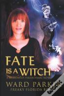 Fate Is A Witch