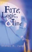 Fate, Logic, And Time