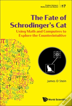 Capa do artigo Fate Of Schrodinger'S Cat, The: Using Math And Computers To Explore The Counterintuitive