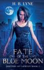 Fate Of The Blue Moon - Preview