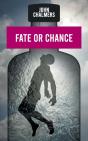 Fate Or Chance - Preview