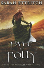 Fate Or Folly - Preview