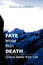 Fate Worse Than Death - Preview