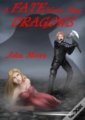 Capa do artigo Fate Worse Than Dragons