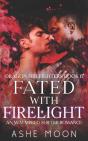 Fated With Firelight - Preview