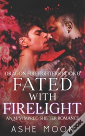 Fated With Firelight