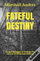 Fateful Destiny