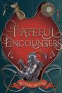 Fateful Encounters - Preview