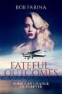 Fateful Outcomes - Preview
