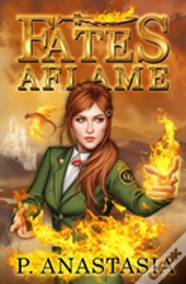 Fates Aflame