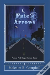 Fate'S Arrows