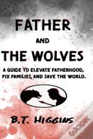Father And The Wolves