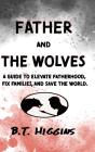 Father And The Wolves - Preview