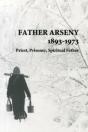 Father Arseny 1893-1973 - Preview