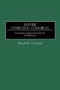 Father Charles E. Coughlin - Preview