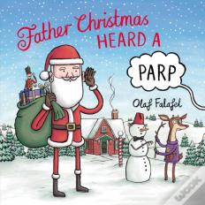 Father Christmas Heard A Parp