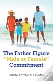 Capa do artigo Father Figure &Quote;Male Or Female&Quote; Commitment