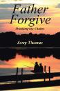 Father Forgive - Preview