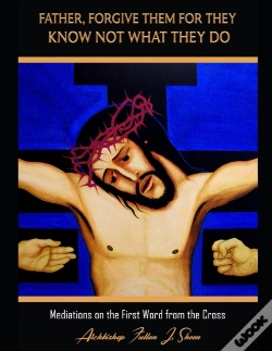 Capa do artigo Father Forgive Them For They Know Not Wh