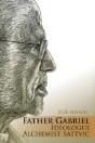 Father Gabriel Ideologue Alchemist Sattvic - Preview