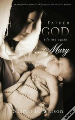 Capa do artigo Father God, It'S Me Again...Mary