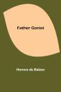 Father Goriot - Preview