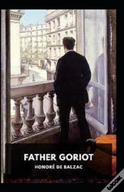Capa do artigo Father Goriot; Illustrated